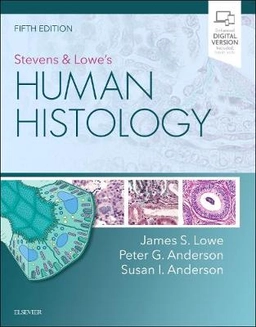 Stevens & Lowe's human histology; James S. Lowe; 2020