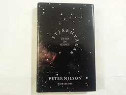Stjärnvägar - en bok om kosmos; Peter Nilson; 1900