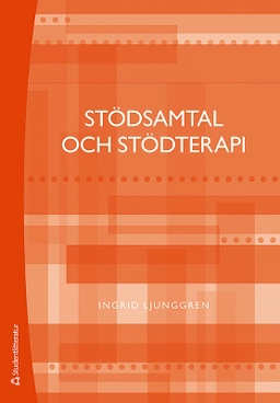 Stödsamtal och stödterapi; Ingrid Ljunggren; 2017