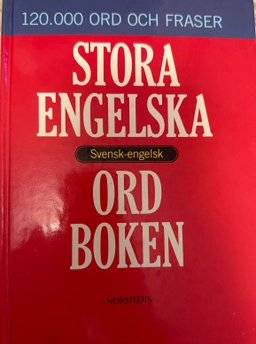 Stora engelska ordboken : 120.000 ord och fraser. · Stora engelsk-svenska ordboken = A comprehensive English-Swedish dictionary; Vincent Petti; 1989