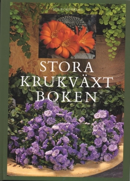 Stora krukväxtboken; Carin Swartström; 2002