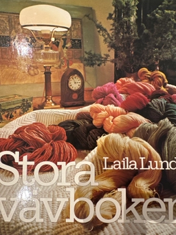 Stora vävboken; Laila Lundell; 1976