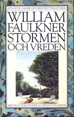 Stormen och vreden; William Faulkner; 1980