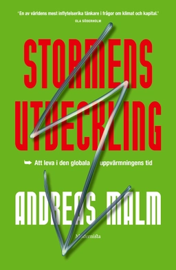 Stormens utveckling; Andreas Malm; 2020