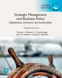 Strategic Management and Business Policy: Globalization, Innovation and Sustainability, Global Edition; Thomas Wheelen, J Hunger, Alan Hoffman, Charles Bamford; 2017