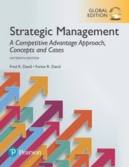 Strategic management : concepts and cases : a competitive advantage approach; Fred R. David; 2017
