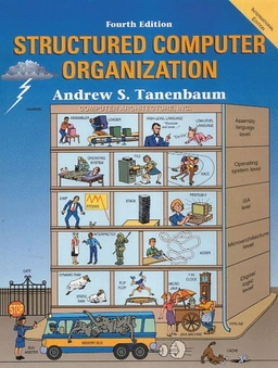 Structured computer organization; Andrew S. Tanenbaum; 1999