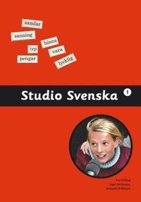 Studio Svenska 1 Grundbok; Eva Stilling, Inger Strömsten; 2003