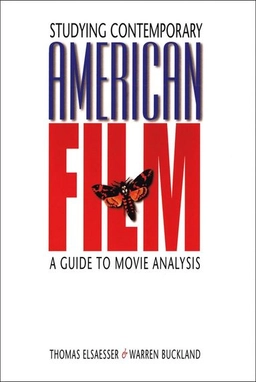 Studying contemporary American film : a guide to movie analysis; Thomas Elsaesser; 2002