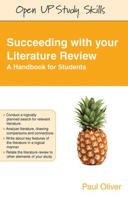 Succeeding with your literature review : a handbook for students; Paul Oliver; 2012