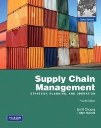 Supply chain management : strategy, planning, and operation; Sunil Chopra; 2010