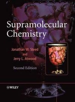 Supramolecular Chemistry; Jonathan W. Steed, Jerry L. Atwood; 2009