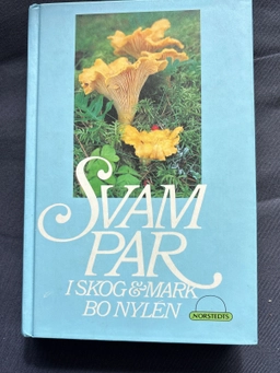 Svampar i skog & mark; Bo Nylén; 1989