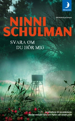 Svara om du hör mig; Ninni Schulman; 2014