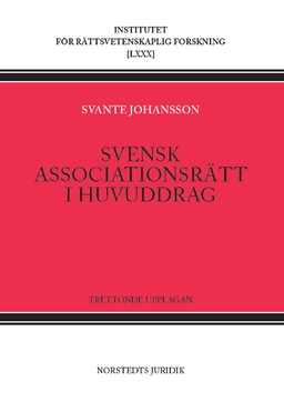 Svensk associationsrätt i huvuddrag; Svante Johansson; 2022