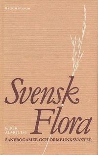 Svensk Flora; Th. O. B. N. Krok; 1984