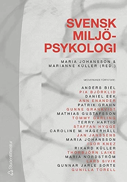 Svensk miljöpsykologi; Maria Johansson, Marianne Küller; 2005