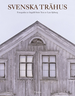 Svenska trähus; Lars Sjöberg; 2002