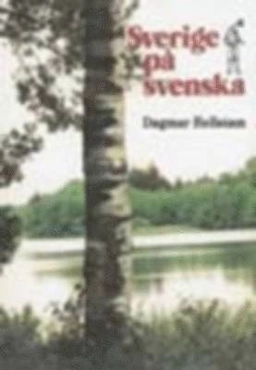 Sverige på svenska textbok; Dagmar Hellstam; 1992