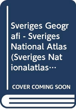 Sveriges nationalatlas; Leif Wastenson, Svenska sällskapet för antropologi och geografi; 1995