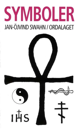 Symboler; Jan-Öjvind Swahn; 2011
