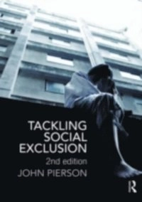 Tackling Social Exclusion; John Pierson; 2015