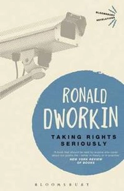 Taking rights seriously; Ronald Dworkin; 2013