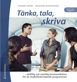 Tänka, tala, skriva - Texter och uppgifter; L Björk, I Blomstrand; 2003