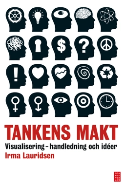 Tankens makt : visualisering - handledning och idéer; Irma Lauridsen; 2009