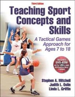 Teaching Sport Concepts and Skills; Mitchell Stephen A., Griffin Linda L.; 2013