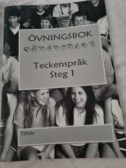 Teckenspråk · Övningsbok, Steg 1; Birger Sjöberggymnasiet; 2016