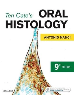 Ten Cate's oral histology : development, structure, and function; Antonio Nanci; 2017