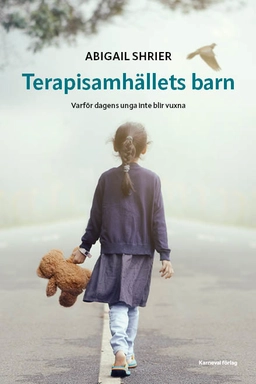 Terapisamhällets barn; Abigail Shrier; 2025
