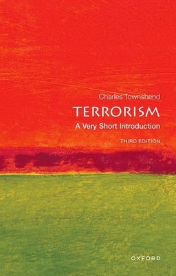 Terrorism : a very short introduction; Charles Townshend; 2018