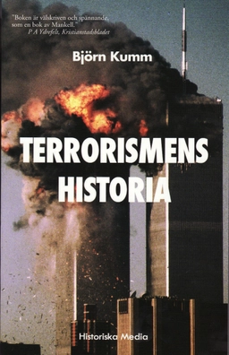 Terrorismens historia; Björn Kumm; 2008