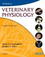 Textbook of Veterinary Physiology; James G Cunningham; 2007
