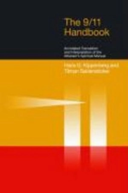 The 9/11 handbook : annotated translation and interpretation of the attackers' Spiritual manual; Hans G. Kippenberg, Tilman. Seidensticker; 2006