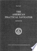 The American Practical Navigator - Bowditch; Nathaniel Bowditch; 2004