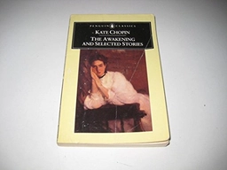 The awakening and selected stories; Kate Chopin; 1986