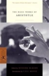The basic works of Aristotle; 384-322 f.Kr. Aristoteles; 2001