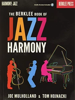 The Berklee book of jazz harmony; Joe Mulholland; 2013