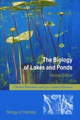 The biology of lakes and ponds; Christer Brönmark; 2005