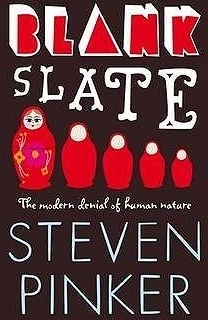 The Blank Slate; Steven Pinker; 2003