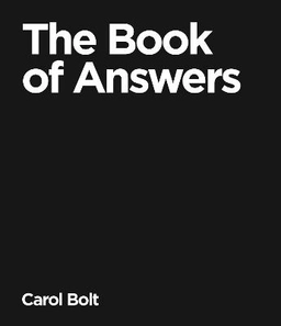 The Book Of Answers; Carol Bolt; 2000