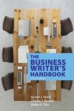 The business writer's handbook; Gerald J. Alred; 2019