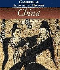 The Cambridge illustrated history of China; Patricia Buckley Ebrey; 1999