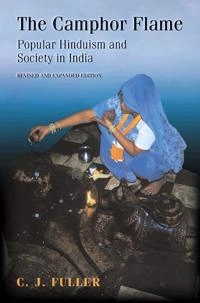 The camphor flame : popular Hinduism and society in India; Fuller; 2004