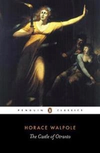 The Castle of Otranto; Horace Walpole; 2001