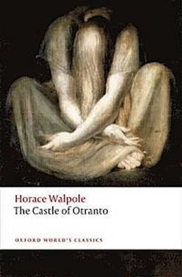 The castle of Otranto : a Gothic story; Walpole; 2014