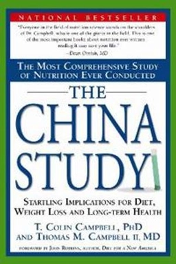 The China Study [electronic resource] : The Most Comprehensive Study of Nutrition Ever Conducted and the Startling Implications for Diet, Weight Loss and Long-Term Health [Elektronisk resurs]; T. Colin Campbell, Thomas M. Campbell (II.); 2006